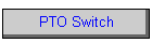 PTO Switch