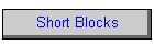 Short Blocks
