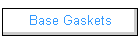 Base Gaskets